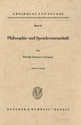 Philosophie und Sprachwissenschaft. (Erfahrung und Denken, Band 15)